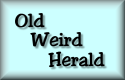 Old Weird Herald